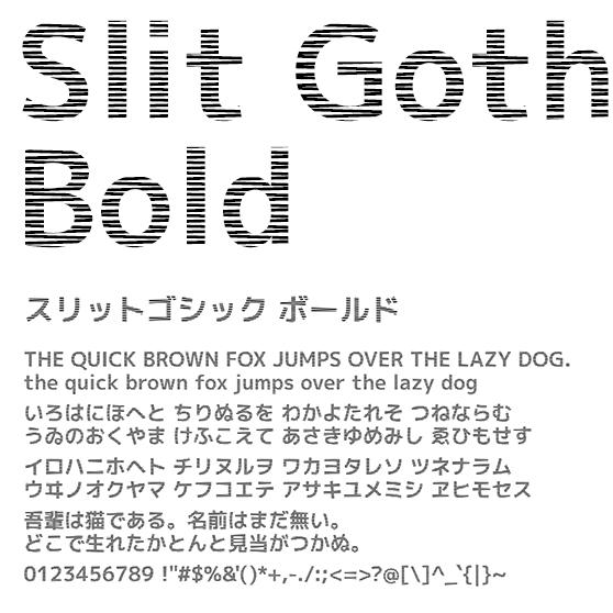 スリットゴシック ボールド (Slit Gothic Bold)