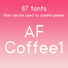 組み込みOK fontUcom ゲームで使える87書体セットII AFCoffee1