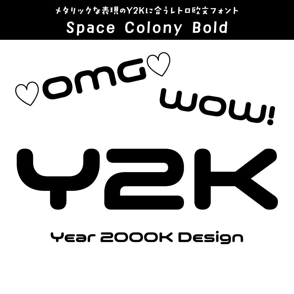 「Y2K」に合うフォント Space Colony Bold